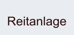 Reitanlage